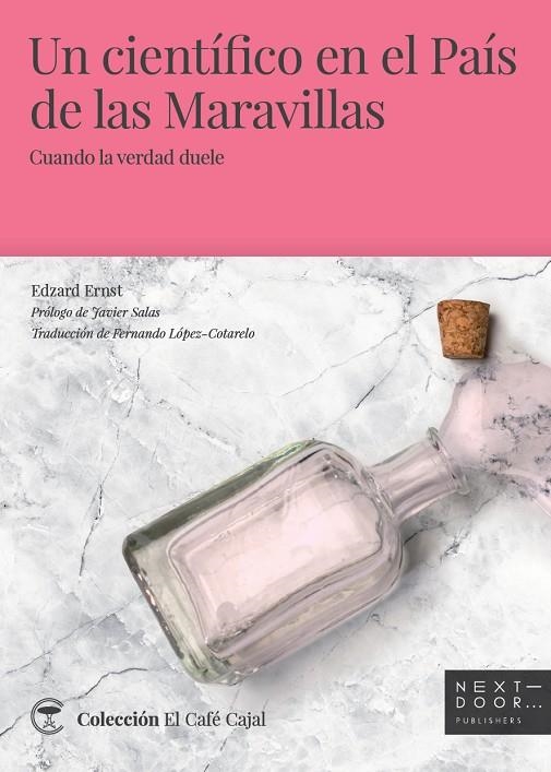 UN CIENTÍFICO EN EL PAÍS DE LAS MARAVILLAS | 9788494781070 | ERNST, EDZARD