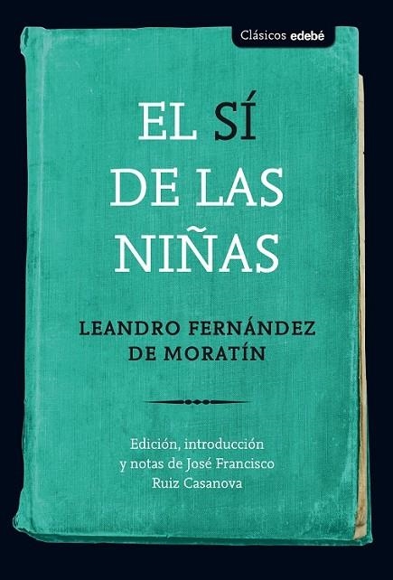 EL SÍ DE LAS NIÑAS | 9788468336091 | EDEBÉ, OBRA COLECTIVA