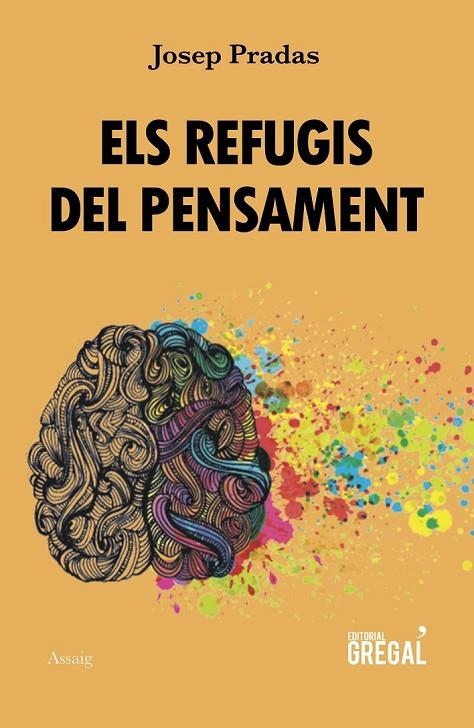 ELS REFUGIS DEL PENSAMENT | 9788417660000 | PRADAS BROCH, JOSEP