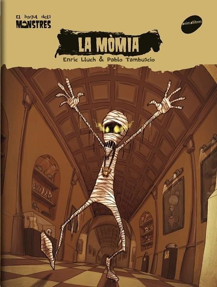 MÒMIA. BAGUL DELS MONSTRES N.6  (CATALÀ) | 9788496726758 | LLUCH, ENRIC - TAMBUSCIO, PABLO