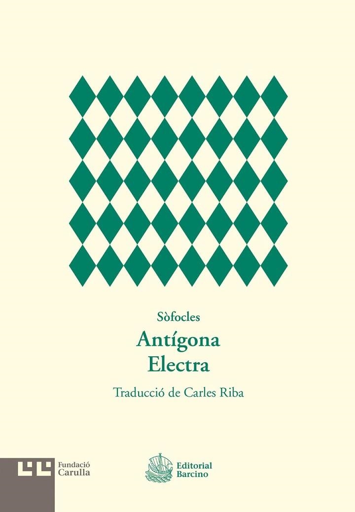 ANTÍGONA. ELECTRA | 9788472268135 | SÒFOCLES