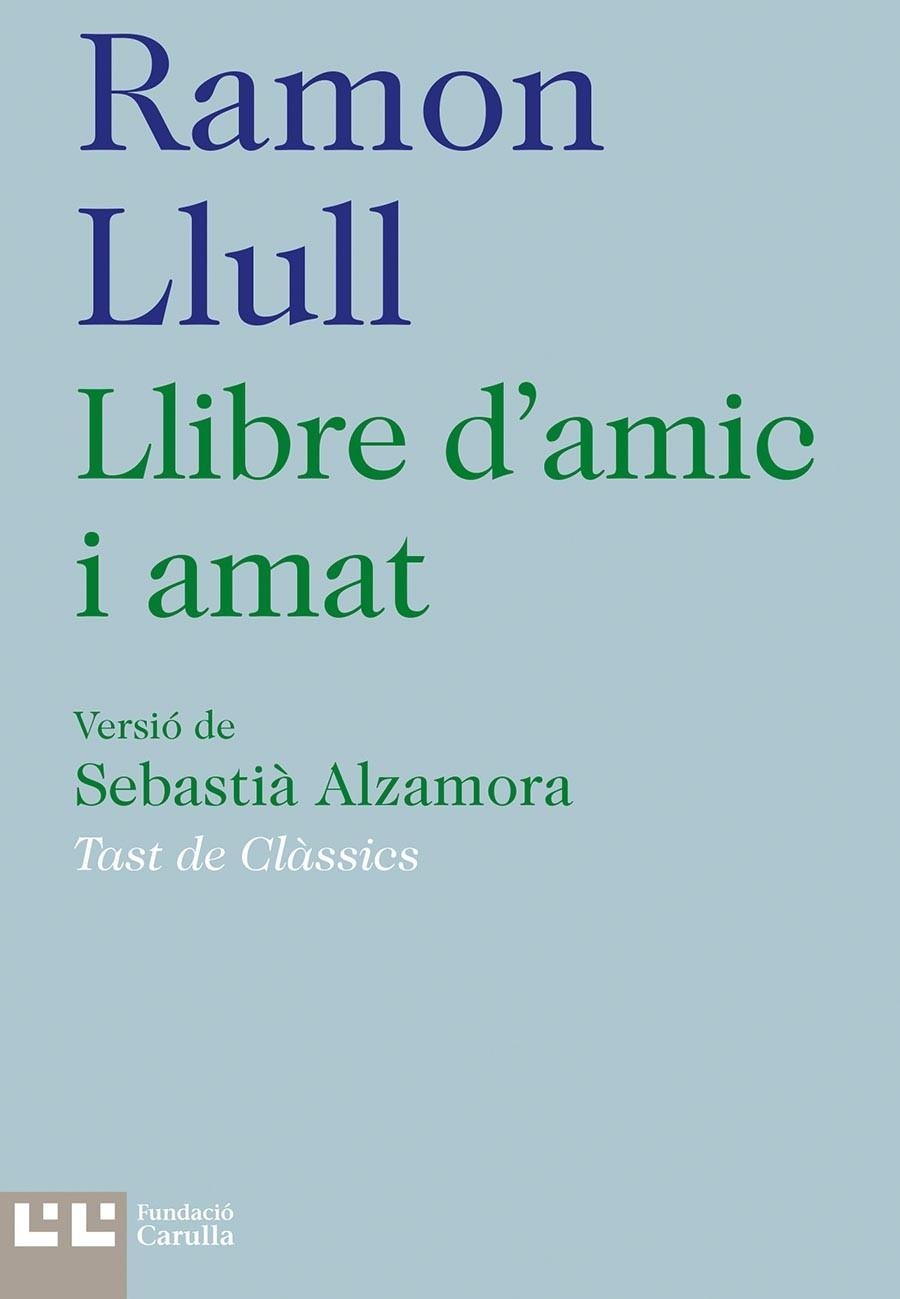 LLIBRE D'AMIC I AMAT | 9788472268074 | LLULL, RAMON