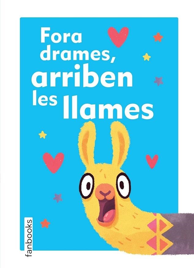 FORA DRAMES, ARRIBEN LES LLAMES | 9788417515133 | VARIOS AUTORES