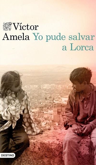 YO PUDE SALVAR A LORCA | 9788423354627 | AMELA, VÍCTOR