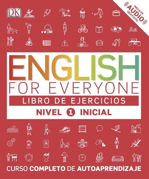 ENGLISH FOR EVERYONE (ED. EN ESPAÑOL) NIVEL INICIAL 1  - LIBRO DE EJERCICIOS | 9780241281703 | VARIOS AUTORES,