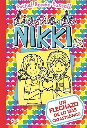 DIARIO DE NIKKI 12: UN FLECHAZO DE LO MÁS CATASTRÓFICO | 9788427212589 | RUSSELL , RACHEL RENEE