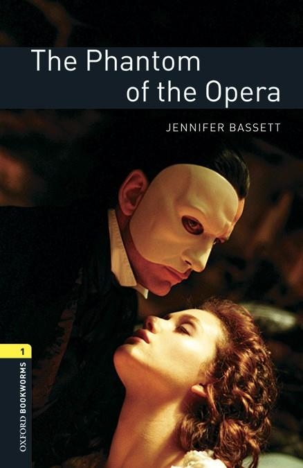 OXFORD BOOKWORMS LIBRARY 1. PHANTOM OF TH OPERA MP3 PACK | 9780194620345 | JENNIFER BASSETT