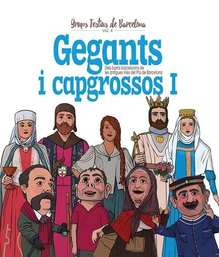 GEGANTS I CAPGROSSOS I | 9788417000806 | CORDOMÍ I FERNÀNDEZ, XAVIER