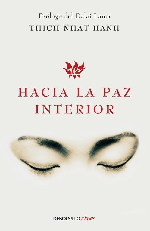 HACIA LA PAZ INTERIOR | 9788499086422 | NHAT HANH, THICH