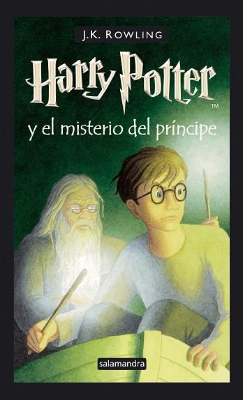 HARRY POTTER Y EL MISTERIO DEL PRINCIPE (T/D) VOL.6 | 9788478889907 | ROWLING, J.K.