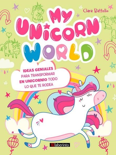 MY UNICORN WORLD | 9788484839606 | BATTELLO, CLARA