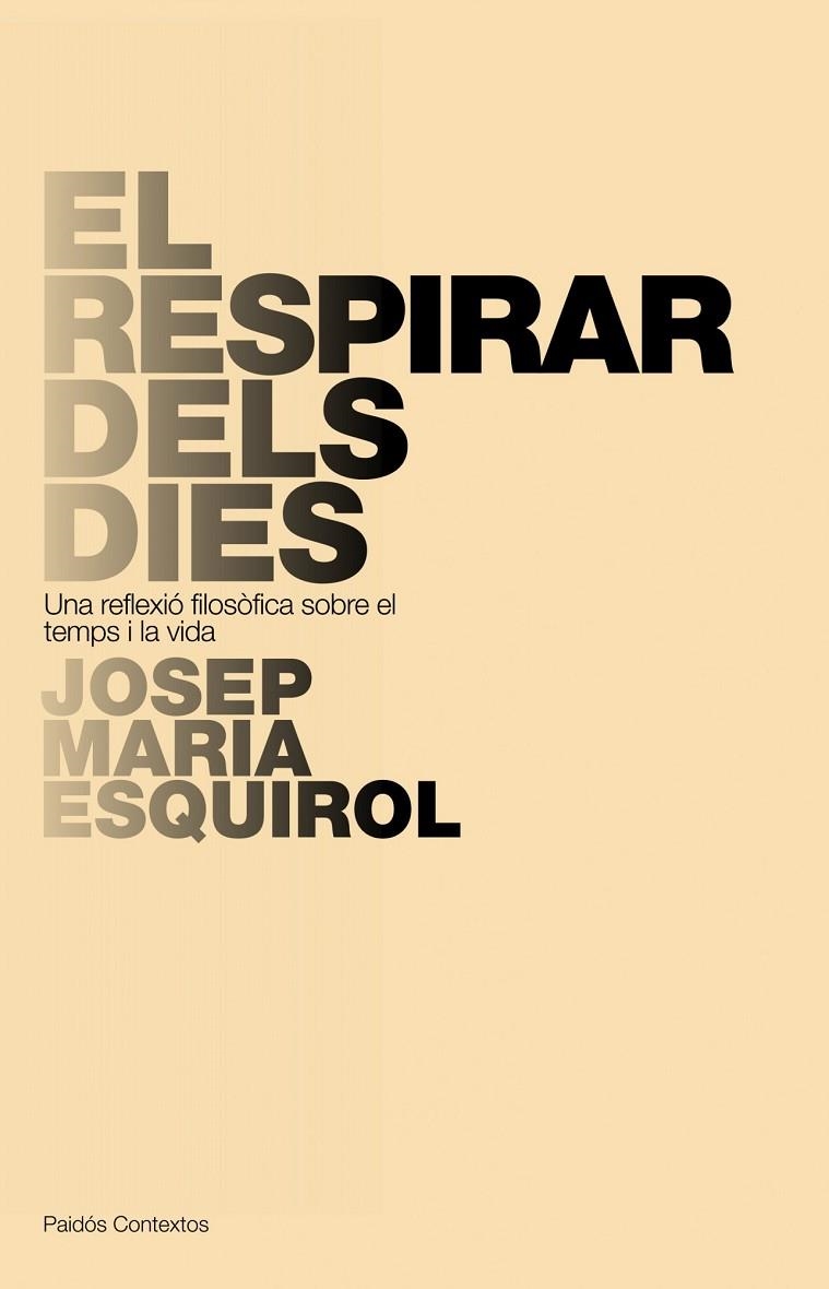 RESPIRAR DELS DIES (CONTEXTOS) | 9788449322266 | ESQUIROL, JOSEP MARIA