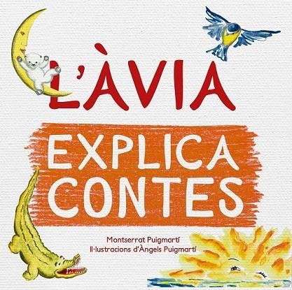 L'ÀVIA EXPLICA CONTES | 9788417000943 | PUIGMARTÍ ESTEVE, MONTSERRAT/PUIGMARTÍ ESTEVE, MARIA DELS ÀNGELS