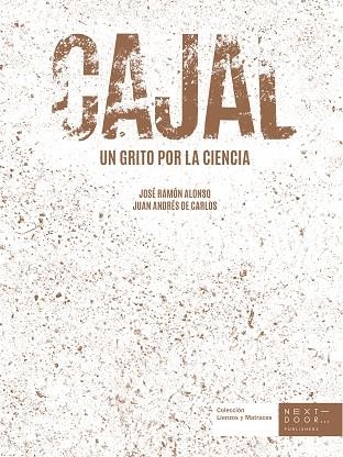 CAJAL | 9788494781094 | ALONSO PEÑA, JOSÉ RAMÓN/DE CARLOS SEGOVIA, JUAN ANDRÉS