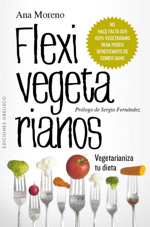 FLEXIVEGETARIANOS | 9788416192052 | MORENO DÍAZ, ANA BEATRIZ