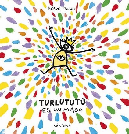 TURLUTUTÚ ES UN MAGO | 9788417074081 | TULLET, HERVÉ