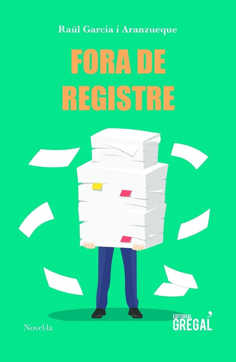 FORA DE REGISTRE | 9788417082482 | GARCIA I ARANZUEQUE, RAÜL