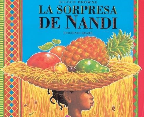 LA SORPRESA DE NANDI | 9788493684372 | EILEEN BROWNE