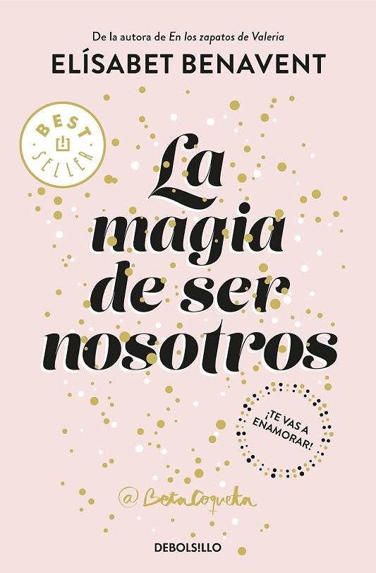 LA MAGIA DE SER NOSOTROS (BILOGÍA SOFÍA 2) | 9788466343190 | ELÍSABET BENAVENT