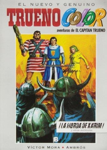 ¡LA HORDA DE KARIM! Y OTRAS AVENTURAS DE EL CAPITÁN TRUENO (TRUENO COLOR 9) | 9788466652704 | MORA, VÍCTOR/AMBRÓS,