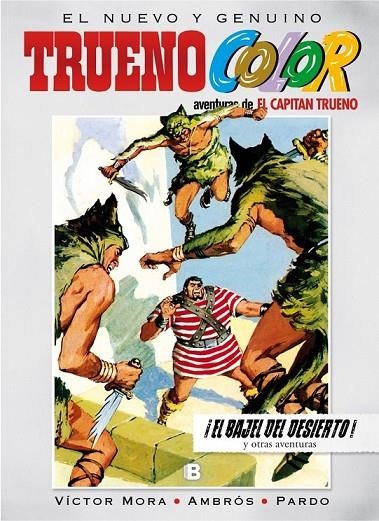 ¡EL BAJEL DEL DESIERTO! Y OTRAS AVENTURAS DE EL CAPITÁN TRUENO (TRUENO COLOR 11) | 9788466654715 | MORA, VÍCTOR/PARDO,/MARCO,