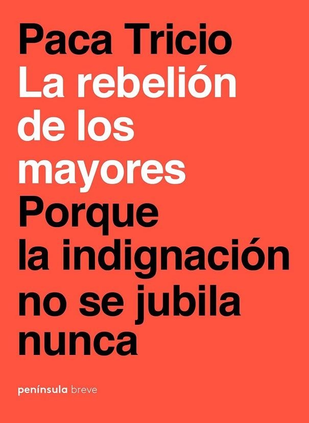 LA REBELIÓN DE LOS MAYORES | 9788499427348 | TRICIO, PACA