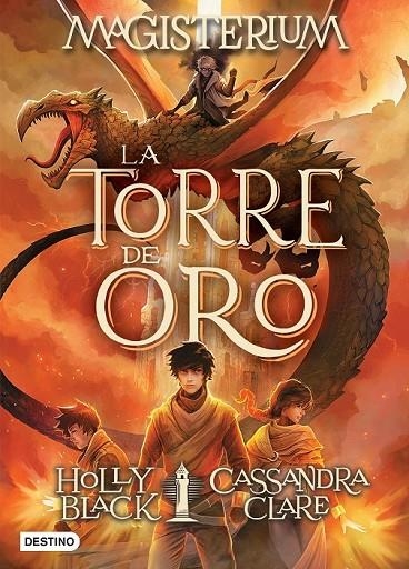 MAGISTERIUM. LA TORRE DE ORO | 9788408201229 | CLARE, CASSANDRA/BLACK, HOLLY