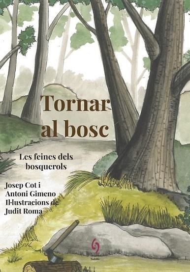 TORNAR AL BOSC | 9788494928109 | COT, JOSEP/GIMENO, ANTONI