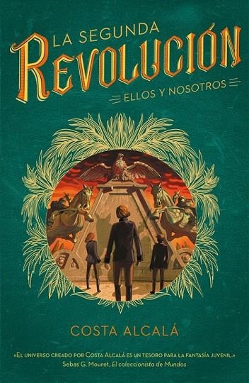 LA SEGUNDA REVOLUCIÓN. ELLOS Y NOSOTROS. (LA SEGUNDA REVOLUCIÓN 2) | 9788490439333 | COSTA ALCALÁ