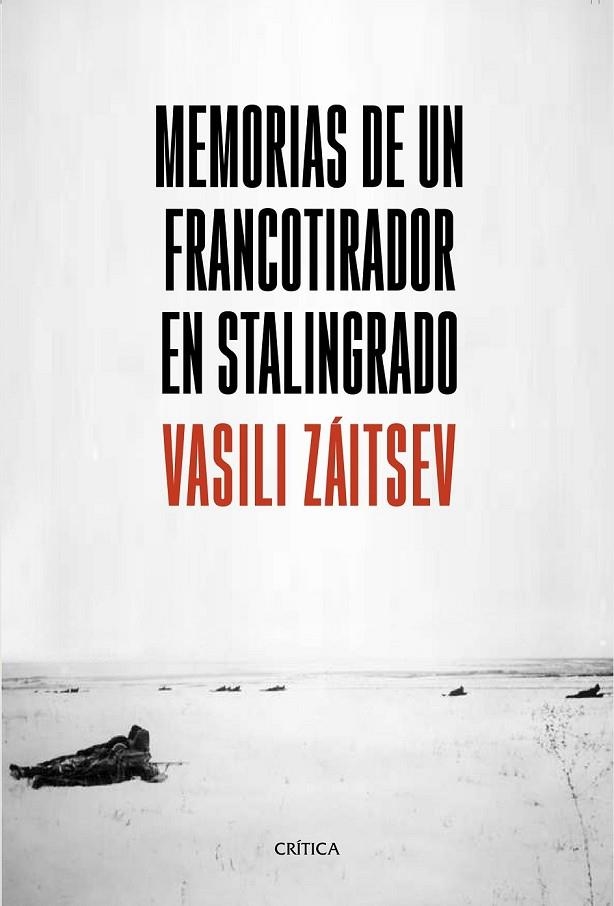 MEMORIAS DE UN FRANCOTIRADOR EN STALINGRADO | 9788491990703 | ZÁITSEV, VASILI