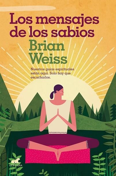 LOS MENSAJES DE LOS SABIOS | 9788416076635 | WEISS, BRIAN