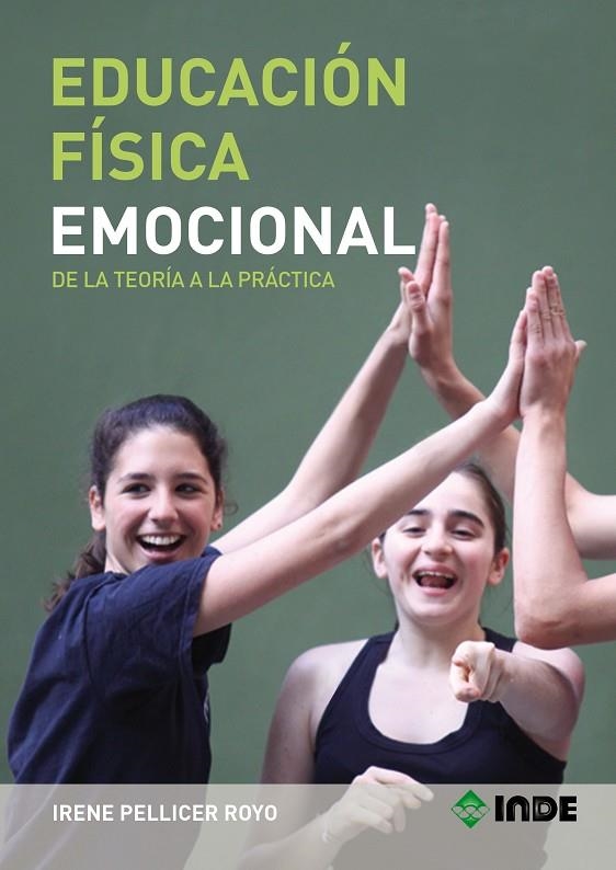 EDUCACIÓN FÍSICA EMOCIONAL | 9788497292924 | PELLICER ROYO, IRENE