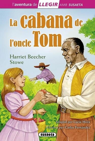 LA CABANA DE L'ONCLE TOM | 9788467724844 | BEECHER STOWE, HARRIET