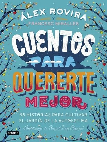 CUENTOS PARA QUERERTE MEJOR | 9788408194637 | ROVIRA CELMA, ÁLEX/MIRALLES, FRANCESC