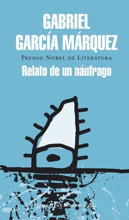 RELATO DE UN NÁUFRAGO | 9788439728399 | GARCÍA MÁRQUEZ, GABRIEL