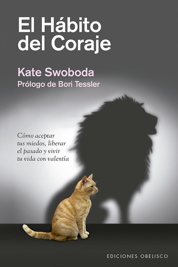 EL HÁBITO DEL CORAJE | 9788491114321 | SWOBODA, KATE