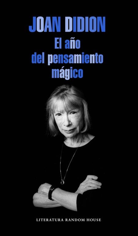 EL AÑO DEL PENSAMIENTO MÁGICO | 9788439729075 | JOAN DIDION