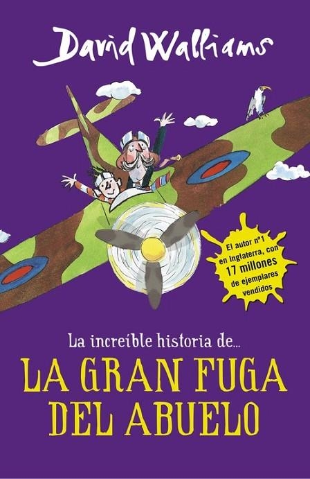 LA INCREÍBLE HISTORIA DE... LA GRAN FUGA DEL ABUELO | 9788490435779 | DAVID WALLIAMS