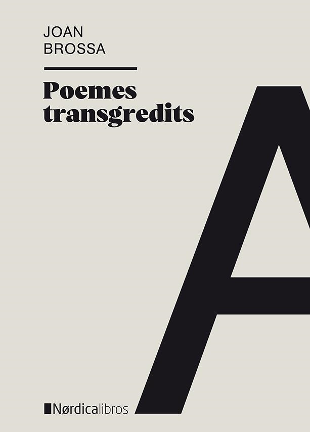 POEMES TRANSGREDITS | 9788417651572 | BROSSA, JOAN