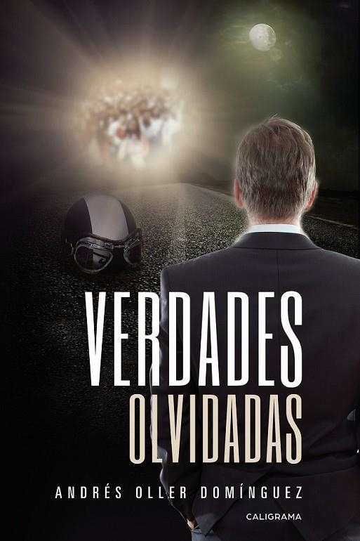 VERDADES OLVIDADAS | 9788417813116 | OLLER DOMÍNGUEZ, ANDRÉS