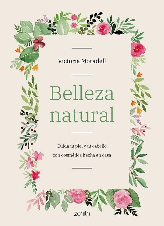 BELLEZA NATURAL | 9788408206002 | MORADELL, VICTORIA