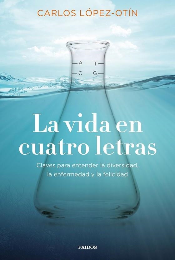 LA VIDA EN CUATRO LETRAS | 9788449335822 | LÓPEZ OTÍN, CARLOS