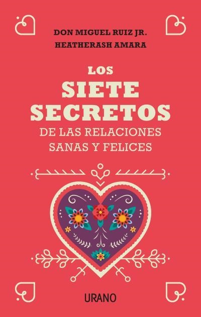 SIETE SECRETOS DE LAS RELACIONES FELICES Y SALUDAB | 9788416720651