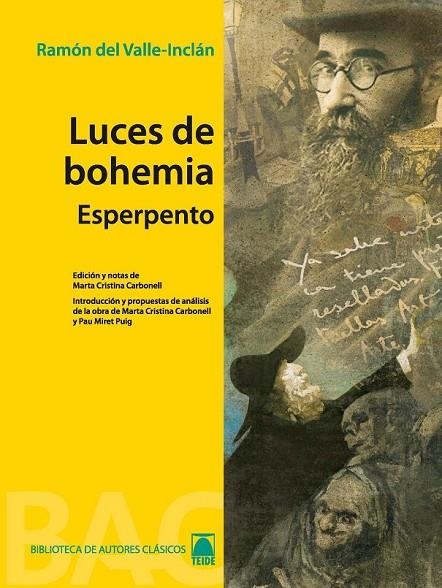 LUCES DE BOHEMIA. COLECCIÓN BIBLIOTECA DE AUTORES CLÁSICOS. BACHILLERATO | 9788430768622 | FORTUNY GINÉ, JOAN BAPTISTA/MARTÍ RAÜLL, SALVADOR/CRISTINA CARBONELL, MARTA