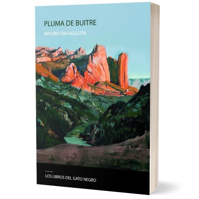 PLUMA DE BUITRE | 9788494865152 | SAN AGUSTÍN, ARTURO