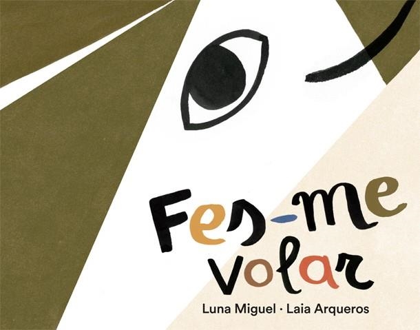 FES-ME VOLAR | 9788424664596 | MIGUEL, LUNA