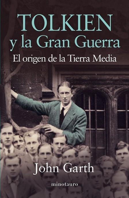 TOLKIEN Y LA GRAN GUERRA | 9788445006641 | GARTH, JOHN