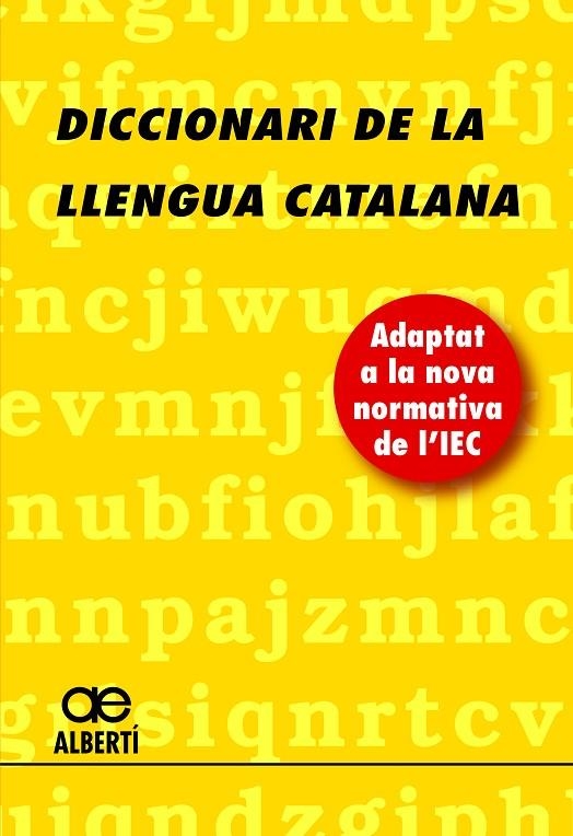 DICCIONARI DE LA LLENGUA CATALANA | 9788472461703 | ALBERTI,SANTIAGO