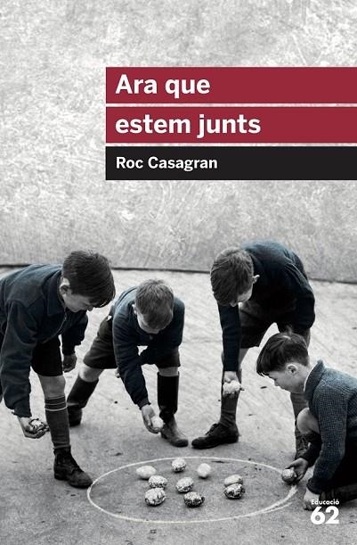 ARA QUE ESTEM JUNTS | 9788415954644 | CASAGRAN CASAÑAS, ROC