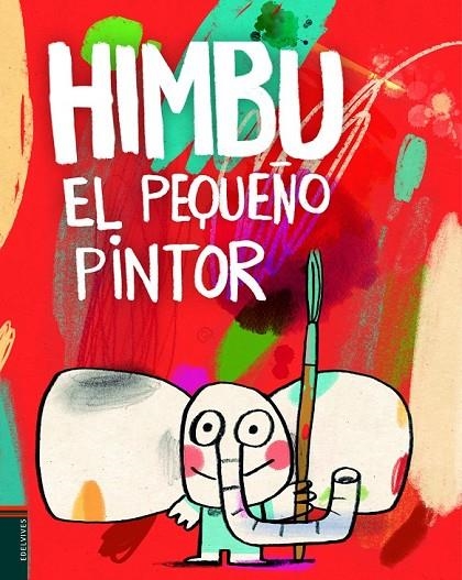 HIMBU, EL PEQUEÑO PINTOR | 9788414023297 | LANSEROS SÁNCHEZ, RAQUEL